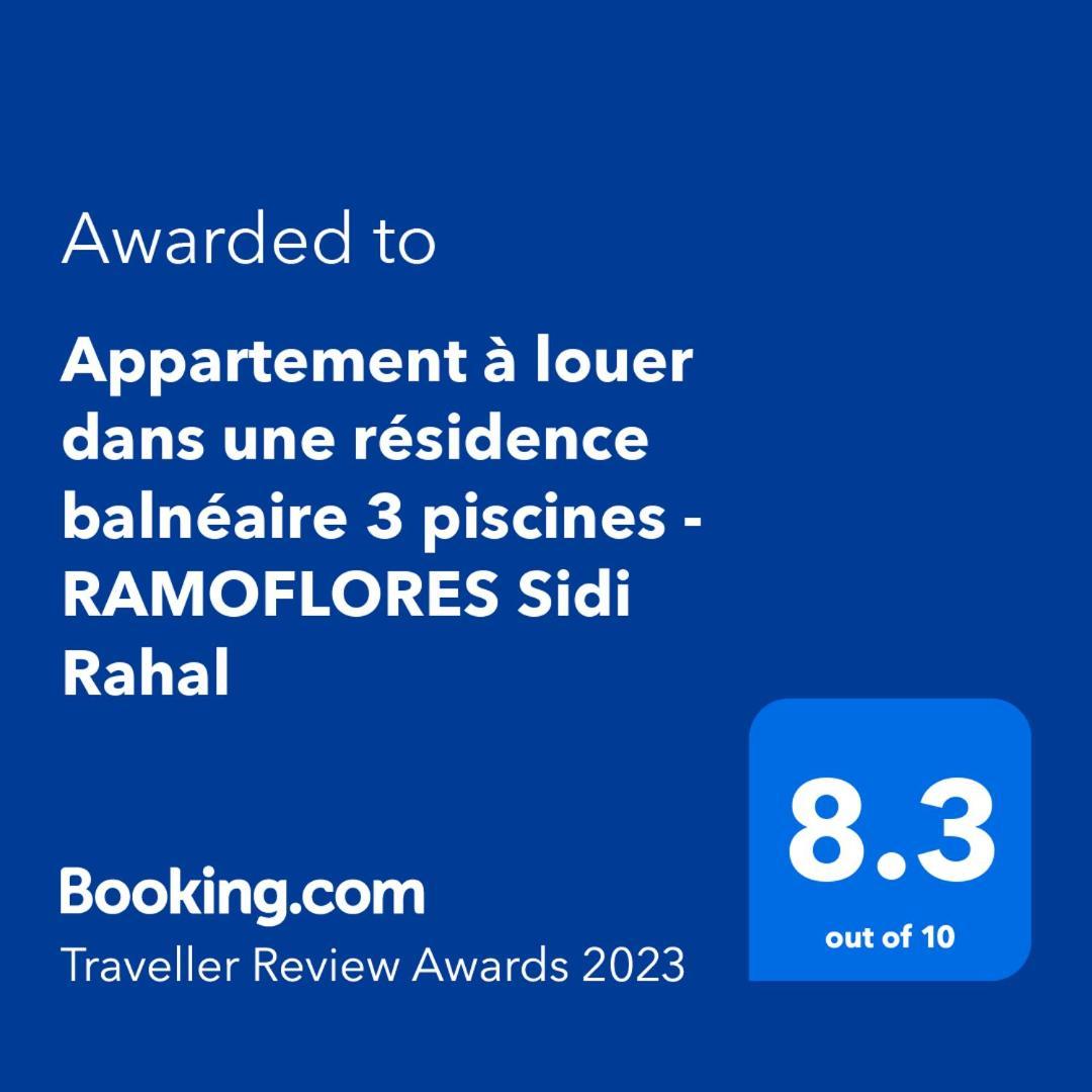 Appartement à louer dans une résidence balnéaire 3 piscines - RAMOFLORES Sidi Rahal Sidi Rahal  Exterior foto